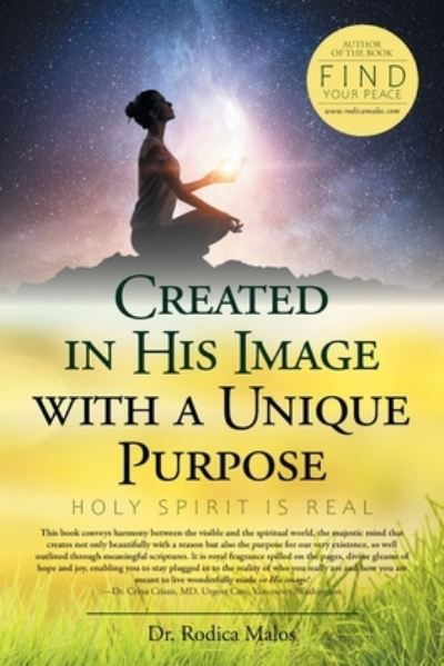 Created in His Image with a Unique Purpose - Rodica Malos - Boeken - Trilogy Christian Publishing - 9781647735821 - 8 januari 2021