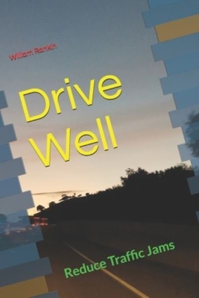 Cover for William Rankin · Drive Well (Bog) (2020)