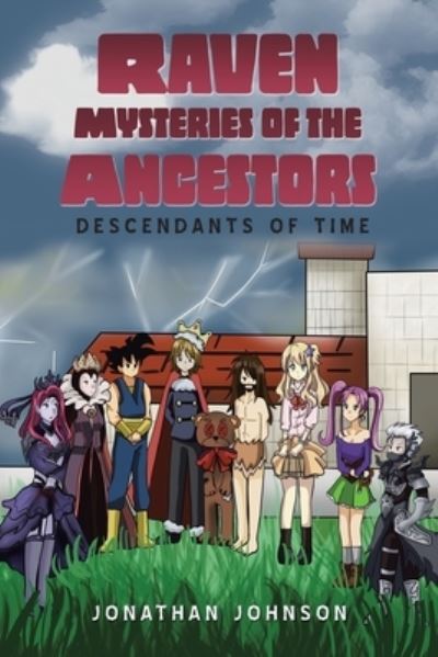 Raven Mysteries of the Ancestors - Jonathan Johnson - Books - AUTHORHOUSE UK - 9781665597821 - April 6, 2022