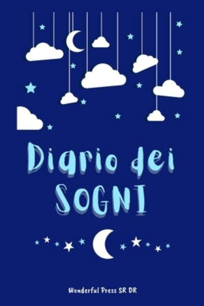 Cover for Wonderful Press · Diario Dei Sogni (Paperback Book) (2021)