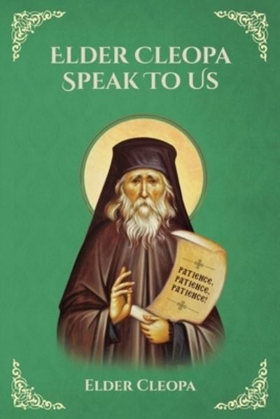 Cover for Elder Cleopa The Romanian · Elder Cleopa Speak To Us (Paperback Book) (2022)