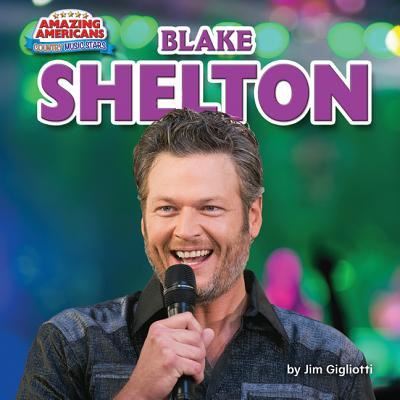 Cover for Jim Gigliotti · Blake Shelton (Hardcover Book) (2018)