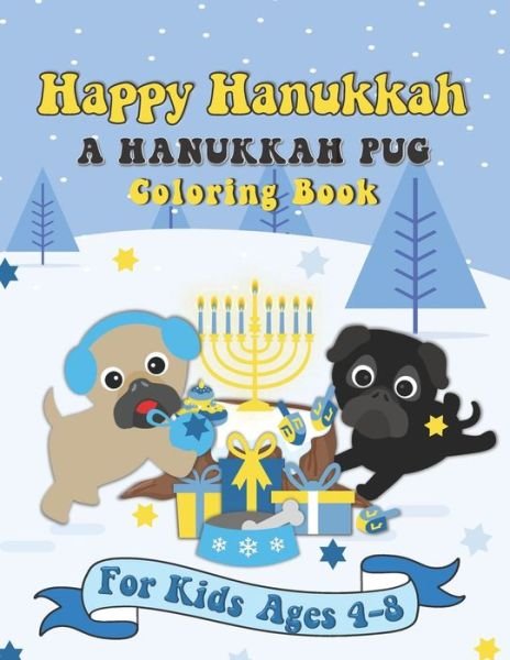 Cover for Pink Crayon Coloring · Happy Hanukkah A Hanukkah Pug Coloring Book (Paperback Bog) (2019)