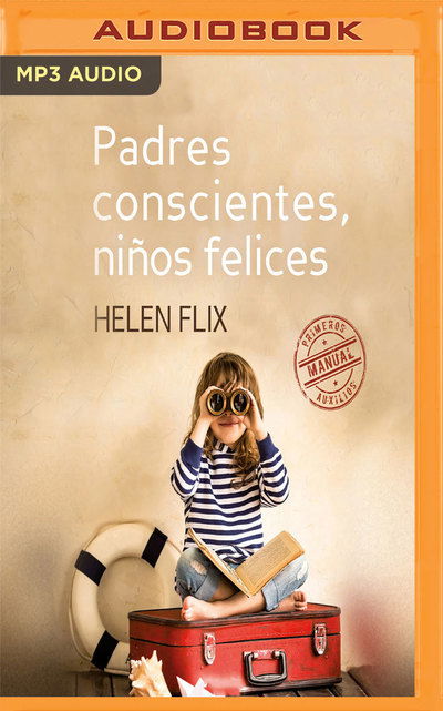 Cover for Helen Flix · Padres Conscientes Nios Felices Narracin (Hörbok (CD)) (2019)