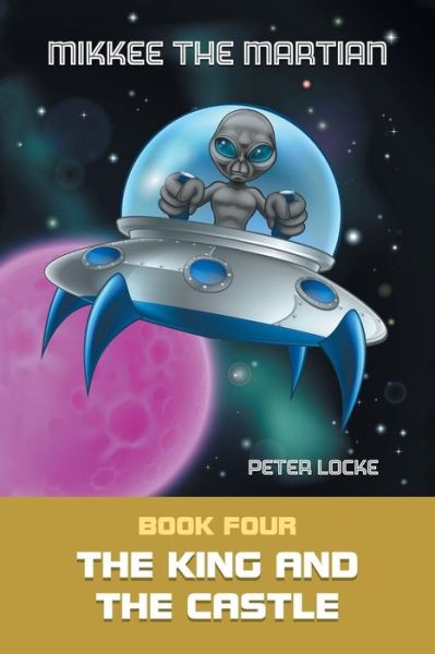 Cover for Peter Locke · Mikkee the Martian (Paperback Book) (2019)