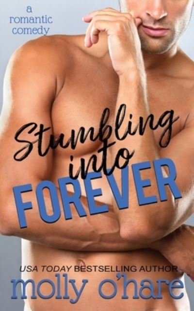 Cover for Molly O'Hare · Stumbling Into Forever (Paperback Book) (2019)