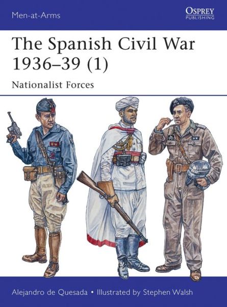 Cover for Alejandro De Quesada · The Spanish Civil War 1936–39 (1): Nationalist Forces - Men-at-Arms (Paperback Book) (2014)