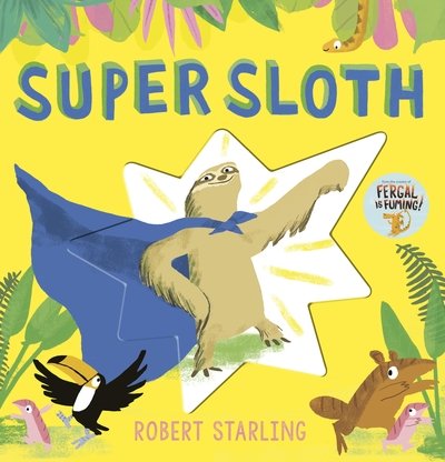 Cover for Robert Starling · Super Sloth (Paperback Book) (2020)