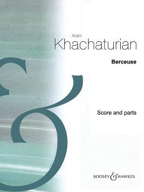 Berceuse - Aram Khachaturian - Książki - Boosey & Hawkes Music Publishers Ltd - 9781784540821 - 1 kwietnia 2015