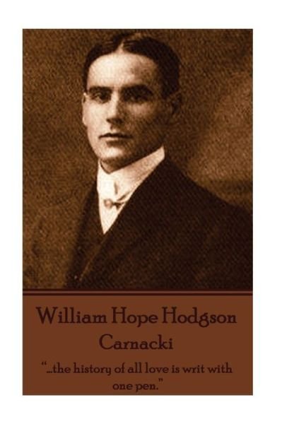 Cover for William Hope Hodgson · William Hope Hodgson - Carnacki (Paperback Bog) (2017)