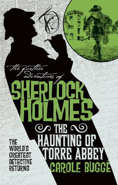 Cover for Carole Bugge · The Further Adventures of Sherlock Holmes - The Haunting of Torre Abbey (Paperback Book) (2018)