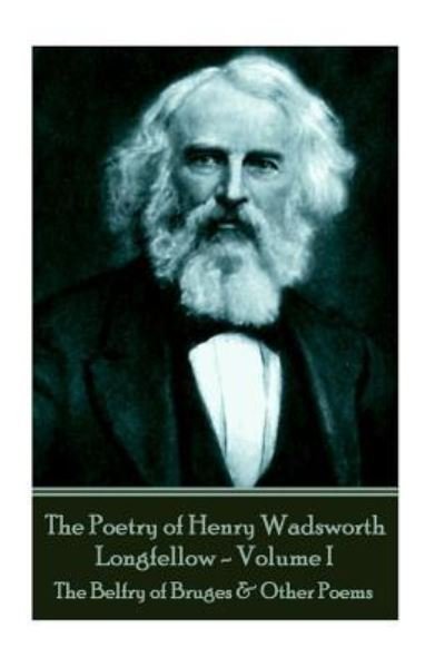 Cover for Henry Wadsworth Longfellow · The Poetry of Henry Wadsworth Longfellow - Volume II (Taschenbuch) (2017)