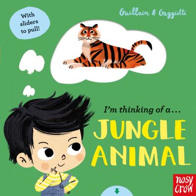 Cover for Adam Guillain · I'm Thinking of a Jungle Animal - I'm Thinking of (Board book) (2021)