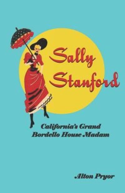 Cover for Alton Pryor · Sally Stanford (Paperback Book) (2019)