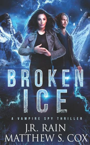 Cover for J.R. Rain · Broken Ice (Taschenbuch) (2019)