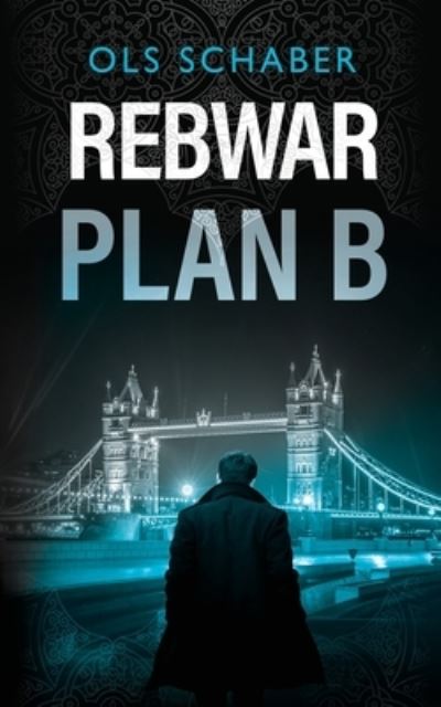 Cover for Ols Schaber · Rebwar - Plan B (Paperback Book) (2020)