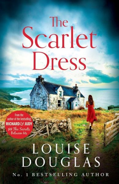 Cover for Louise Douglas · The Scarlet Dress: The brilliant new novel from the bestselling author of The House By The Sea (Pocketbok) (2021)