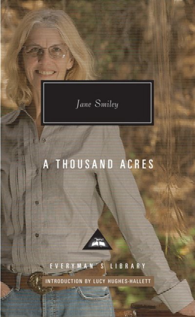 Cover for Jane Smiley · A Thousand Acres - Everyman's Library CLASSICS (Hardcover Book) (2018)