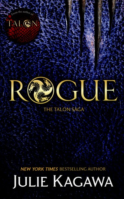 Rogue - The Talon Saga - Julie Kagawa - Books - HarperCollins Publishers - 9781848453821 - May 1, 2015
