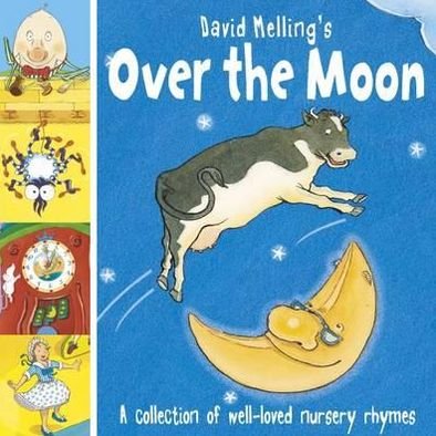 Cover for David Melling · Over the Moon (Board book) (2012)