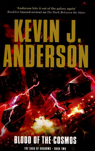 Cover for Kevin J. Anderson · Blood of the Cosmos - SAGA OF SHADOWS (Paperback Book) (2016)