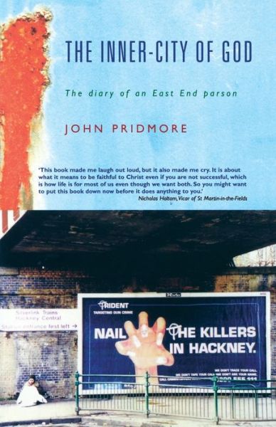 Cover for John Pridmore · The Inner-city of God: The Diary of an East End Parson (Paperback Book) (2008)