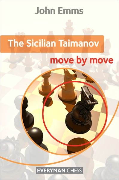 Cover for John Emms · The Sicilian Taimanov: Move by Move (Taschenbuch) (2012)