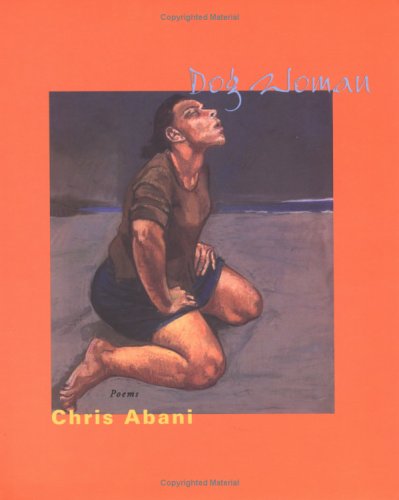 Cover for Chris Abani · Dog Woman (Paperback Book) [1st edition] (2004)