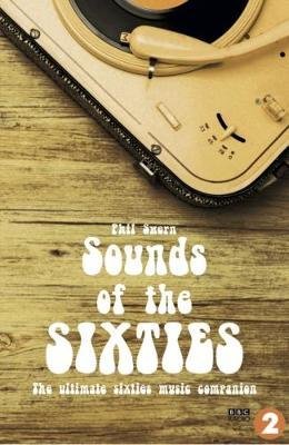 Cover for Bbc Radio 2 · Sounds Of The Sixties: The Ultimate Sixties Music Companion. BBC Radio 2 Paperback (Book) (2019)