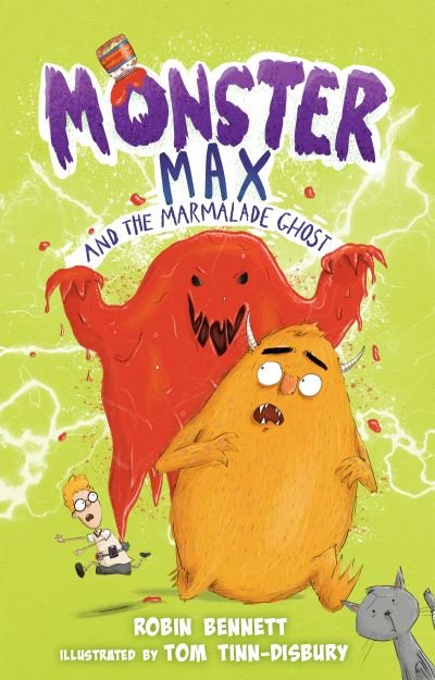 Cover for Robin Bennett · Monster Max and the Marmalade Ghost - Monster Max (Paperback Book) (2022)