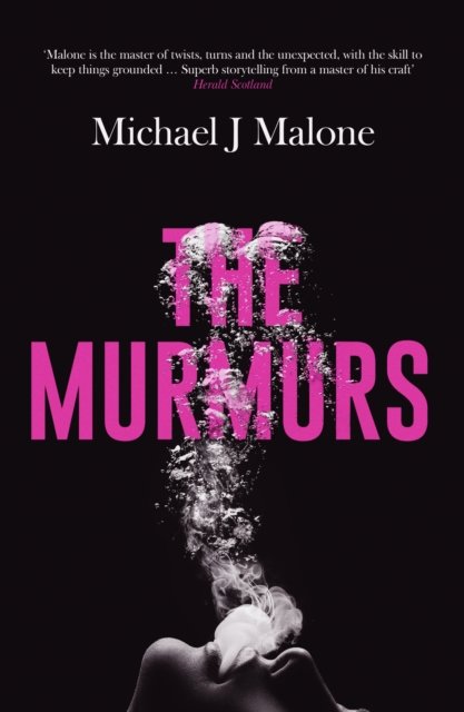 Cover for Michael J. Malone · The Murmurs: The most compulsive, chilling gothic thriller you'll read this year… - The Annie Jackson Mysteries (Taschenbuch) (2023)
