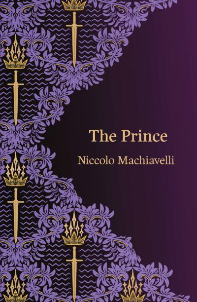 The Prince (Hero Classics) - Niccolo Machiavelli - Bøger - Legend Press Ltd - 9781915054821 - 31. december 2022