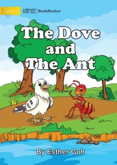 Cover for Esther Goh · Dove and the Ant (Book) (2022)
