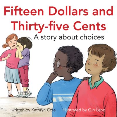 Cover for Kathryn Cole · Fifteen dollars and thirty-five cents (Book) (2015)