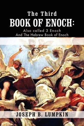 Cover for Joseph B. Lumpkin · The Third Book of Enoch: Also Called 3 Enoch and the Hebrew Book of Enoch (Pocketbok) (2009)