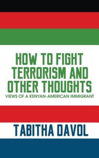 Cover for Tabitha Davol · How to Fight Terrorism and Other Thoughts (Paperback Book) (2016)