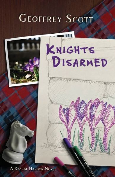Knights Disarmed - Geoffrey Scott - Books - Prospective Press - 9781943419821 - August 25, 2020