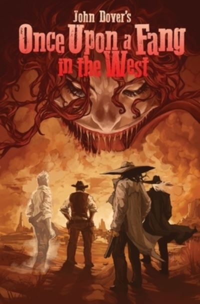 Cover for John Dover · Once Upon a Fang in the West (Paperback Book) (2021)