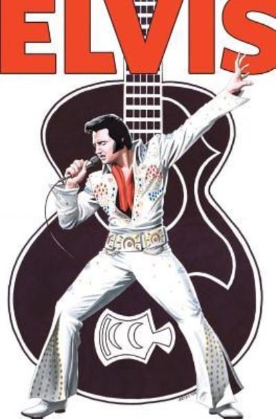 Cover for Patrick McCray · Rock and Roll Comics: Elvis Presley Experience: Special Hard Cover Edition - Rock and Roll Comics (Hardcover Book) (2018)