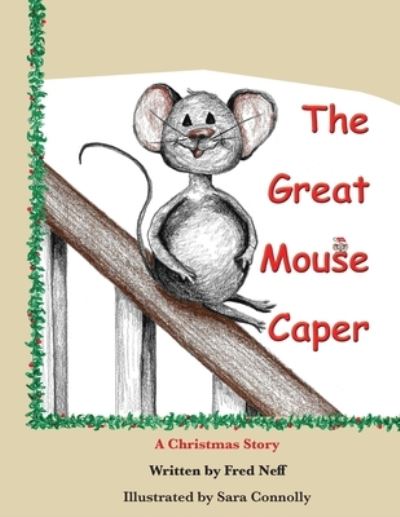 Cover for Fred Neff · Great Mouse Caper (Book) (2022)