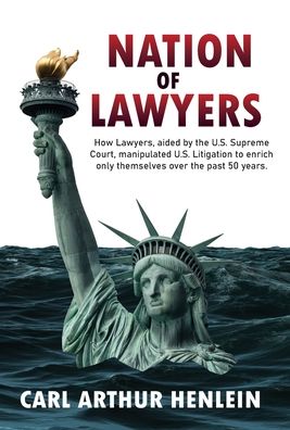 Cover for Carl Arthur Henlein · Nation of Lawyers (Hardcover Book) (2021)