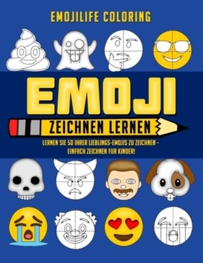Cover for Emojilife Coloring · Emoji Zeichnen Lernen (Paperback Book) (2019)