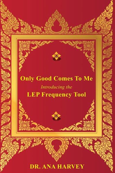Cover for Ana Harvey · Only Good Comes to Me (Paperback Book) (2021)