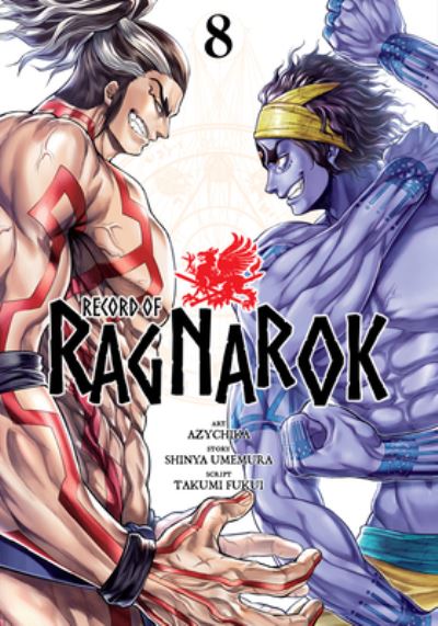 Record of Ragnarok, Vol. 8 - Record of Ragnarok - Shinya Umemura - Książki - Viz Media, Subs. of Shogakukan Inc - 9781974729821 - 23 listopada 2023