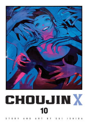 Choujin X, Vol. 10 - Choujin X - Sui Ishida - Books - Viz Media, Subs. of Shogakukan Inc - 9781974758821 - December 18, 2025