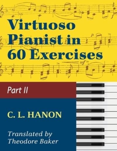 Cover for Echo Point Books &amp; Media, LLC · Virtuoso Pianist in 60 Exercises - Book 2 (Paperback Book) (2022)