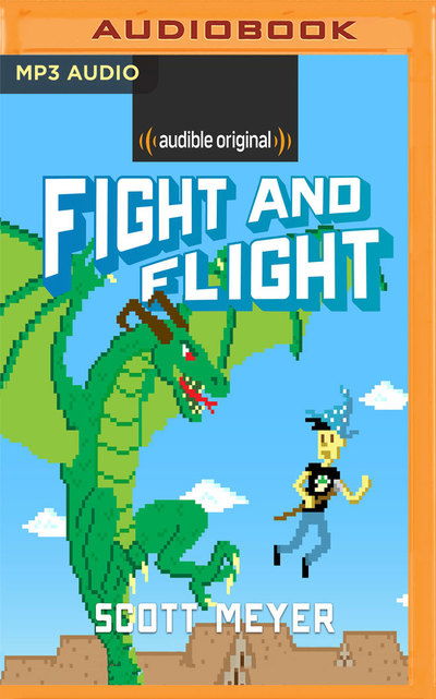 Cover for Scott Meyer · Fight &amp; Flight (Audiobook (CD)) (2019)