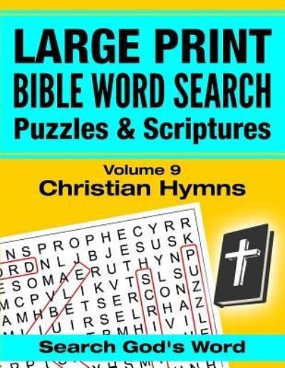 Akili Kumasi · LARGE PRINT - Bible Word Search Puzzles with Scriptures, Volume 9 (Paperback Book) (2018)