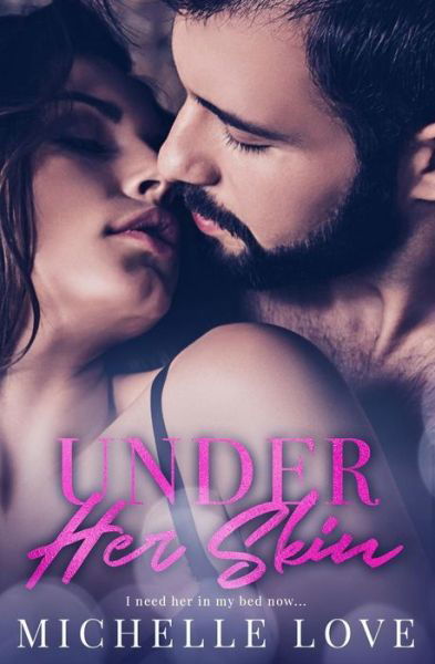 Michelle Love · Under Her Skin (Pocketbok) (2018)