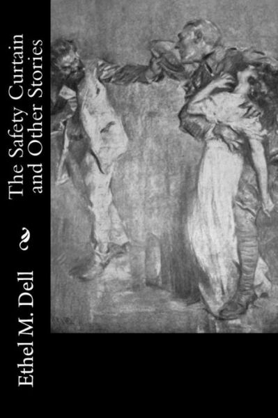 Cover for Ethel M Dell · The Safety Curtain and Other Stories (Paperback Book) (2018)